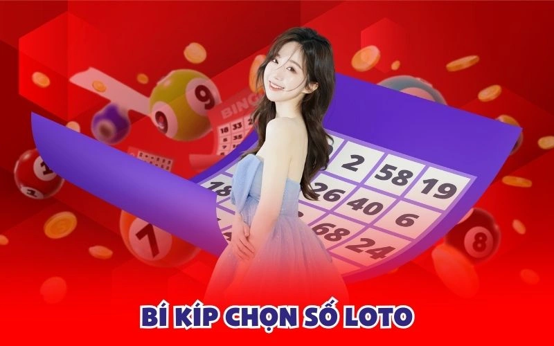 Bí kíp chọn số loto