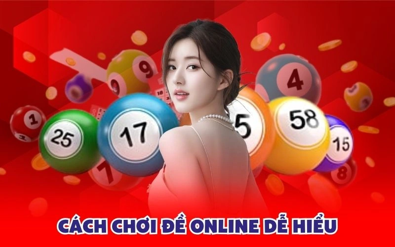 Cách chơi đề online dễ hiểu