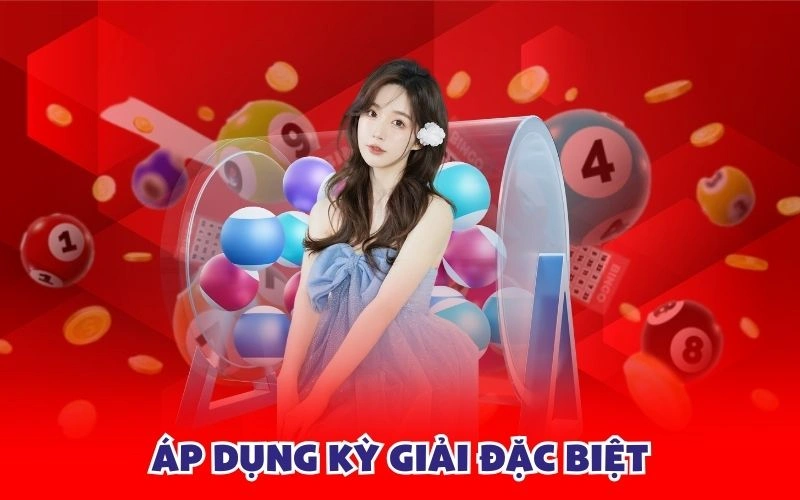 Áp dụng kỳ giải đặc biệt