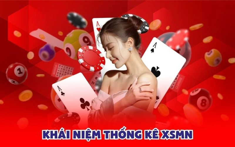 Khái niệm thống kê XSMN