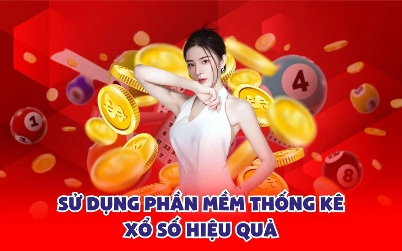 Sử dụng phần mềm thống kê xổ số hiệu quả